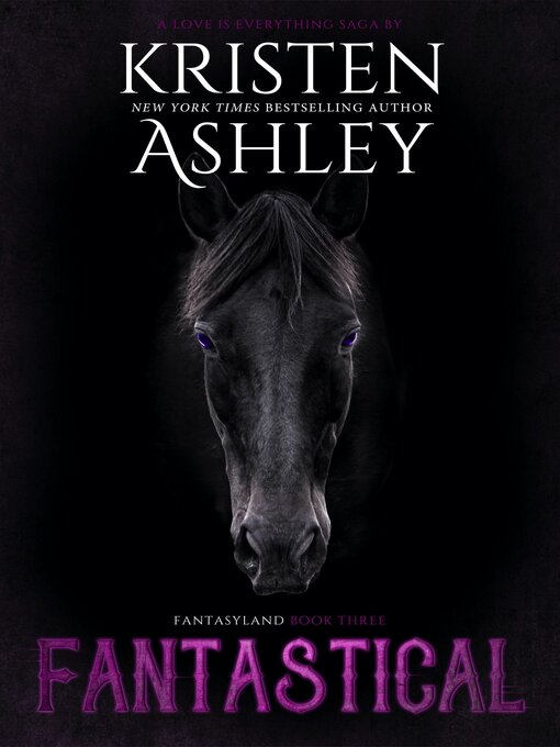 Title details for Fantastical by Kristen Ashley - Available